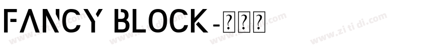 fancy block字体转换
